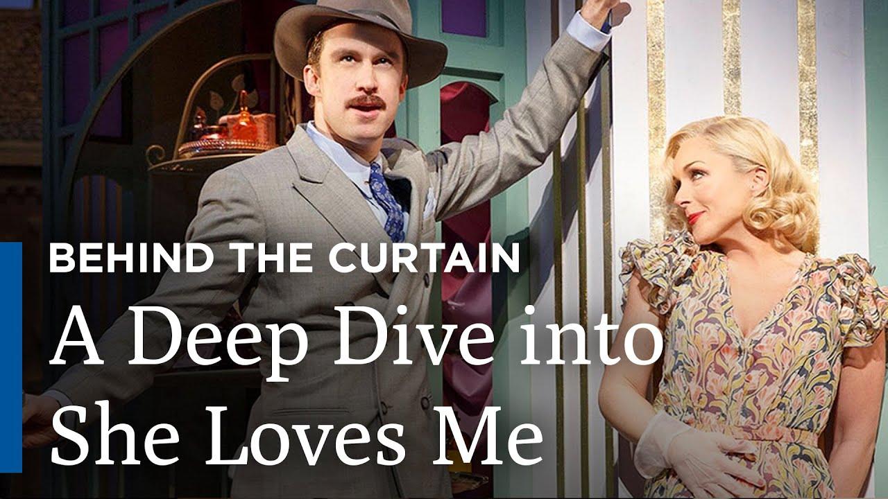 She Loves Me: Behind the Curtain Trailer