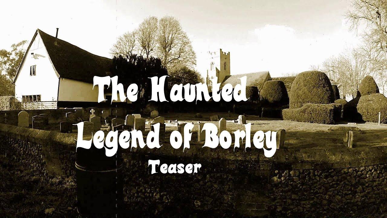 The Legend of Borley Rectory & Church Trailer