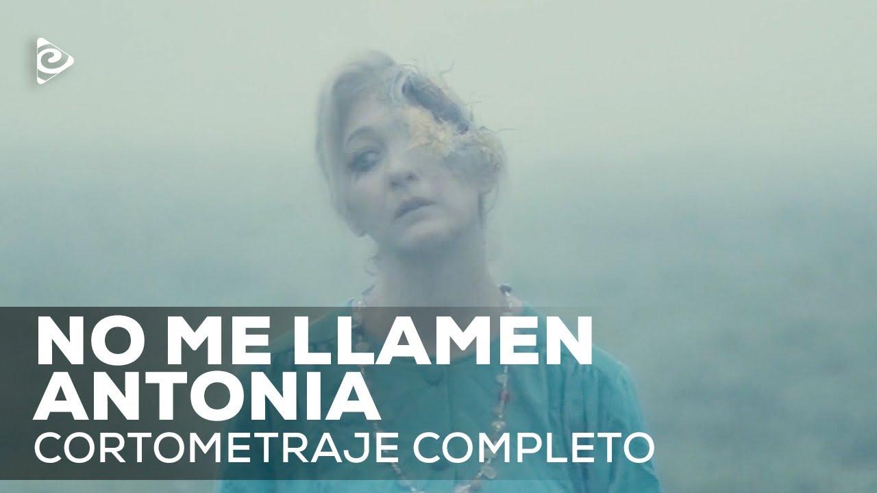 Don't Call Me Antonia Trailer