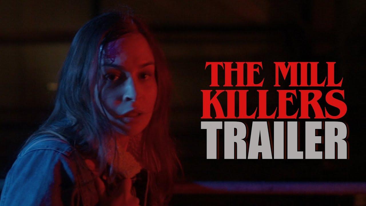 The Mill Killers Trailer