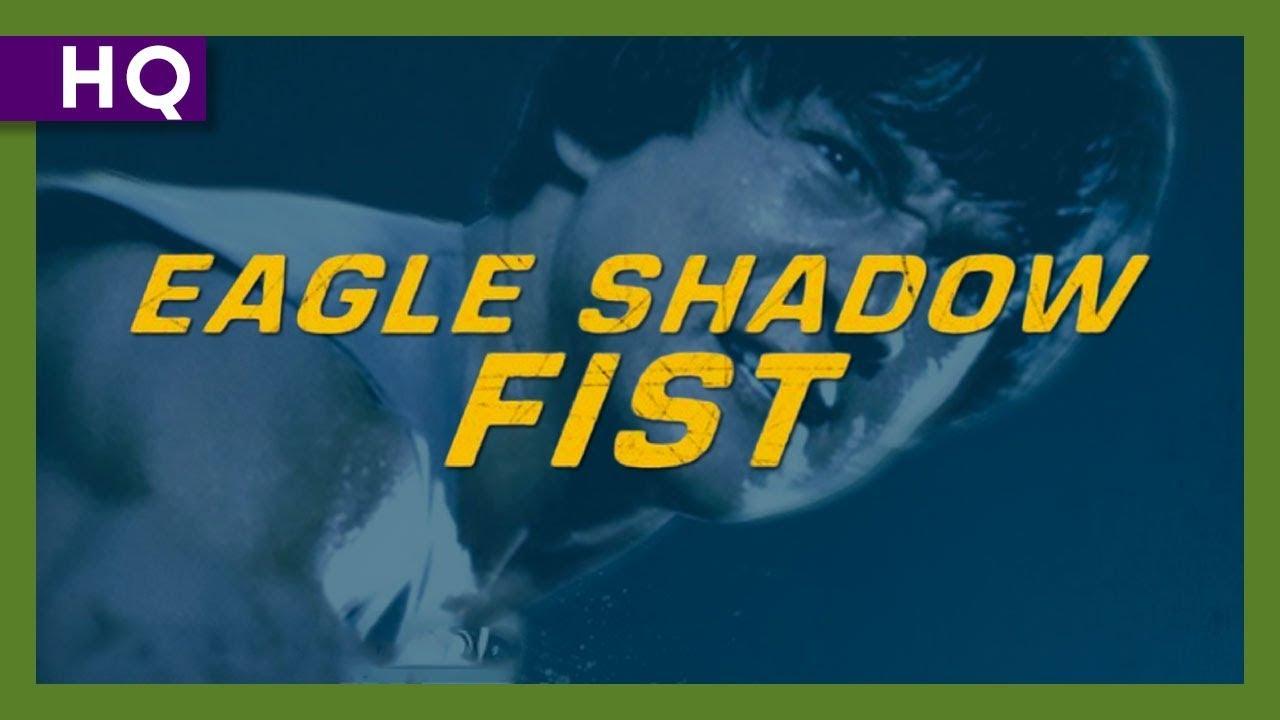 Eagle Shadow Fist Trailer
