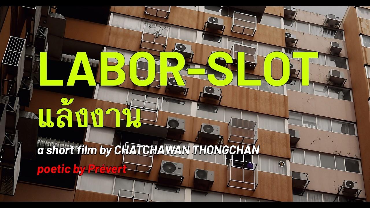 LABOR-SLOT Trailer