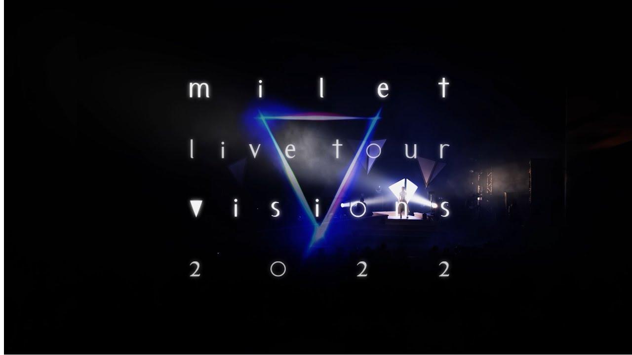 milet: Live Tour "visions" 2022 Trailer