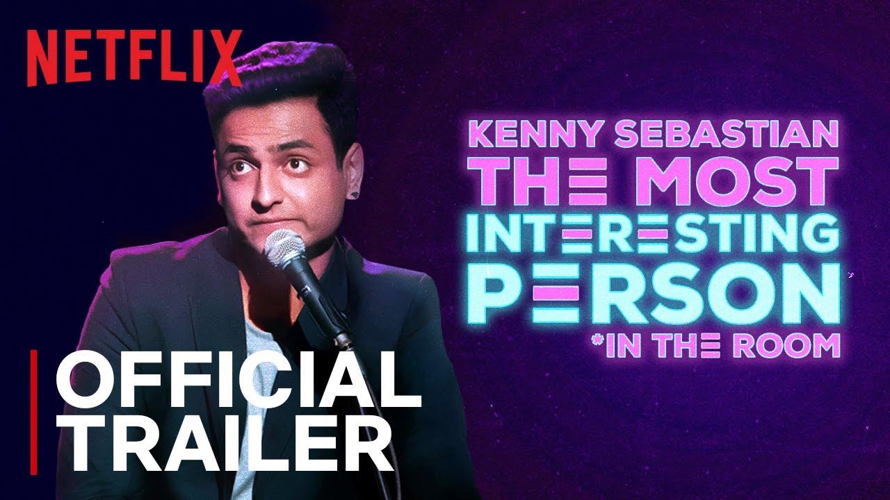 Kenny Sebastian: The Most Interesting Person in the Room Trailer