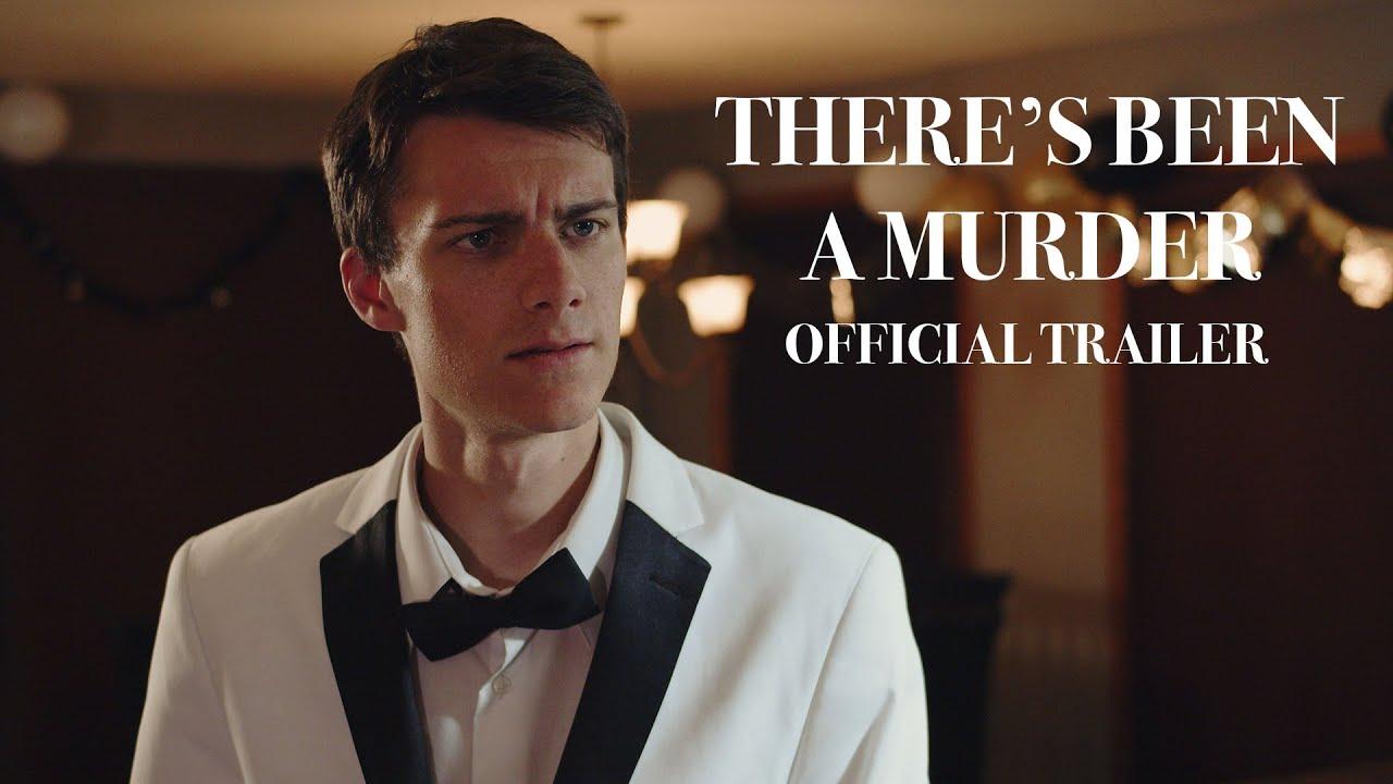There's Been A Murder Trailer