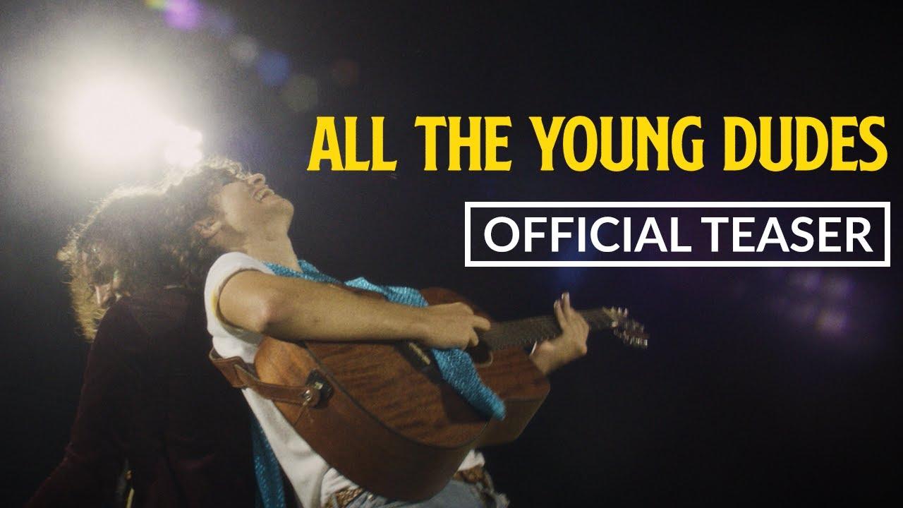 All the Young Dudes Trailer