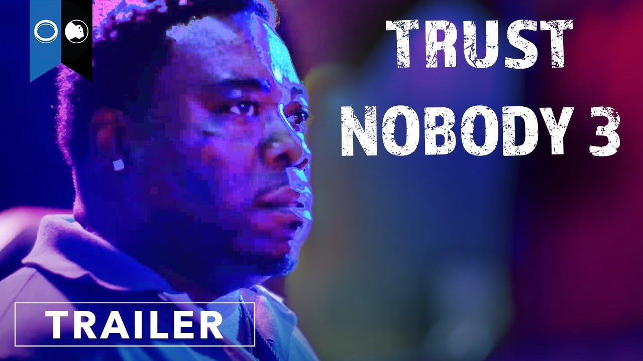 Trust Nobody 3: The Final Chapter Trailer