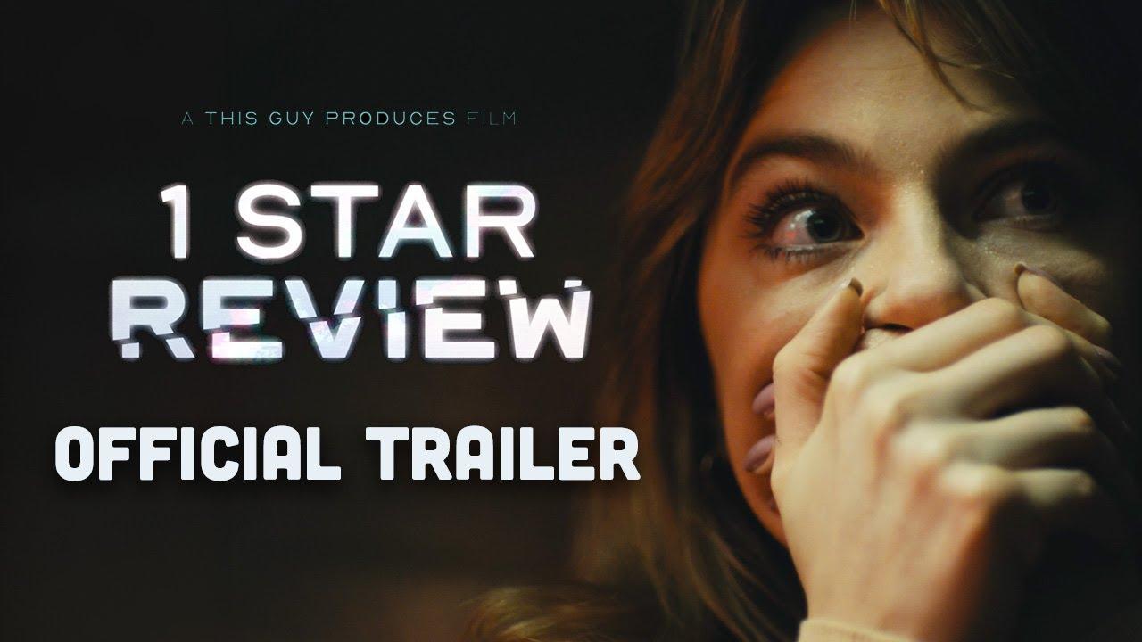 1 Star Review Trailer