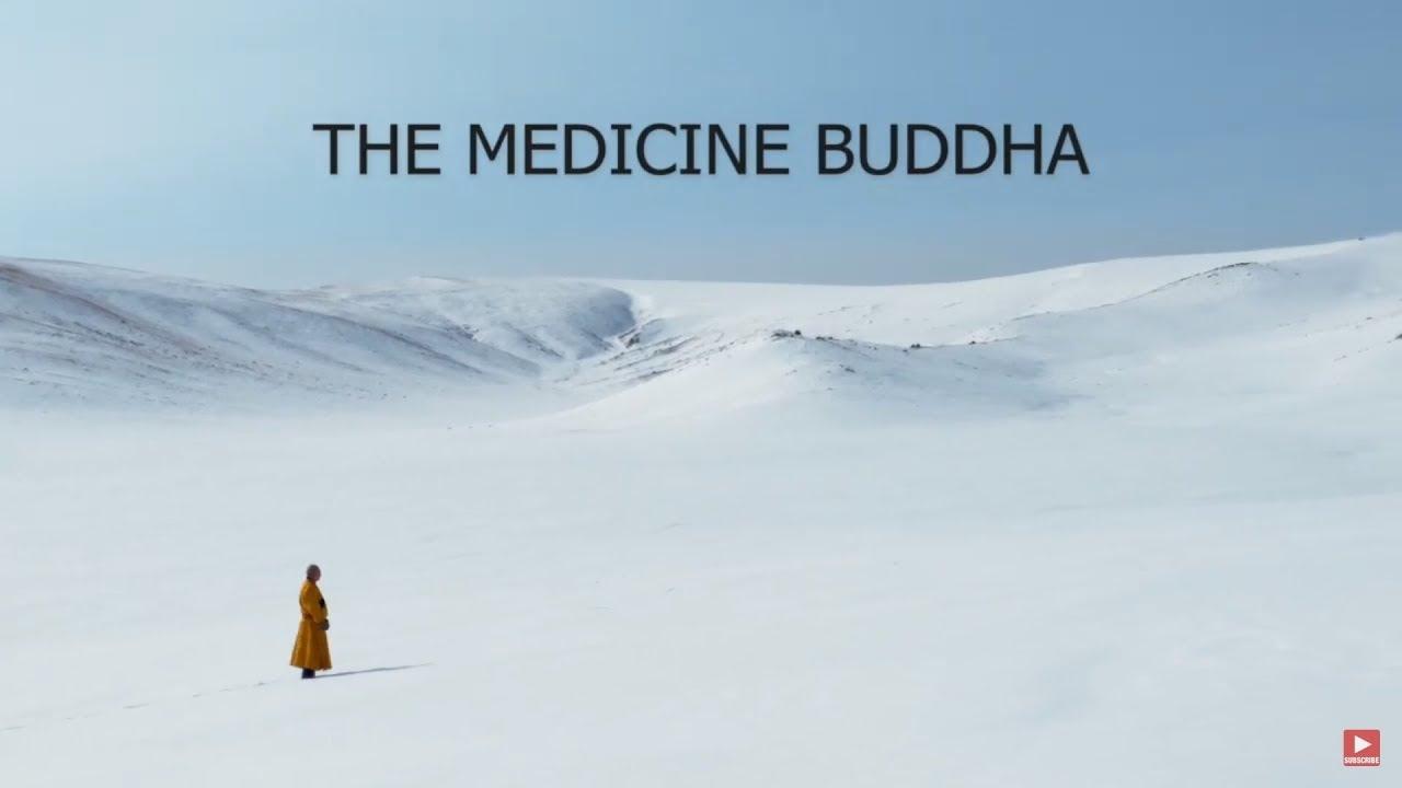 The Medicine Buddha Trailer