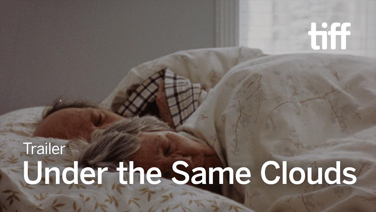 Under the Same Clouds Trailer