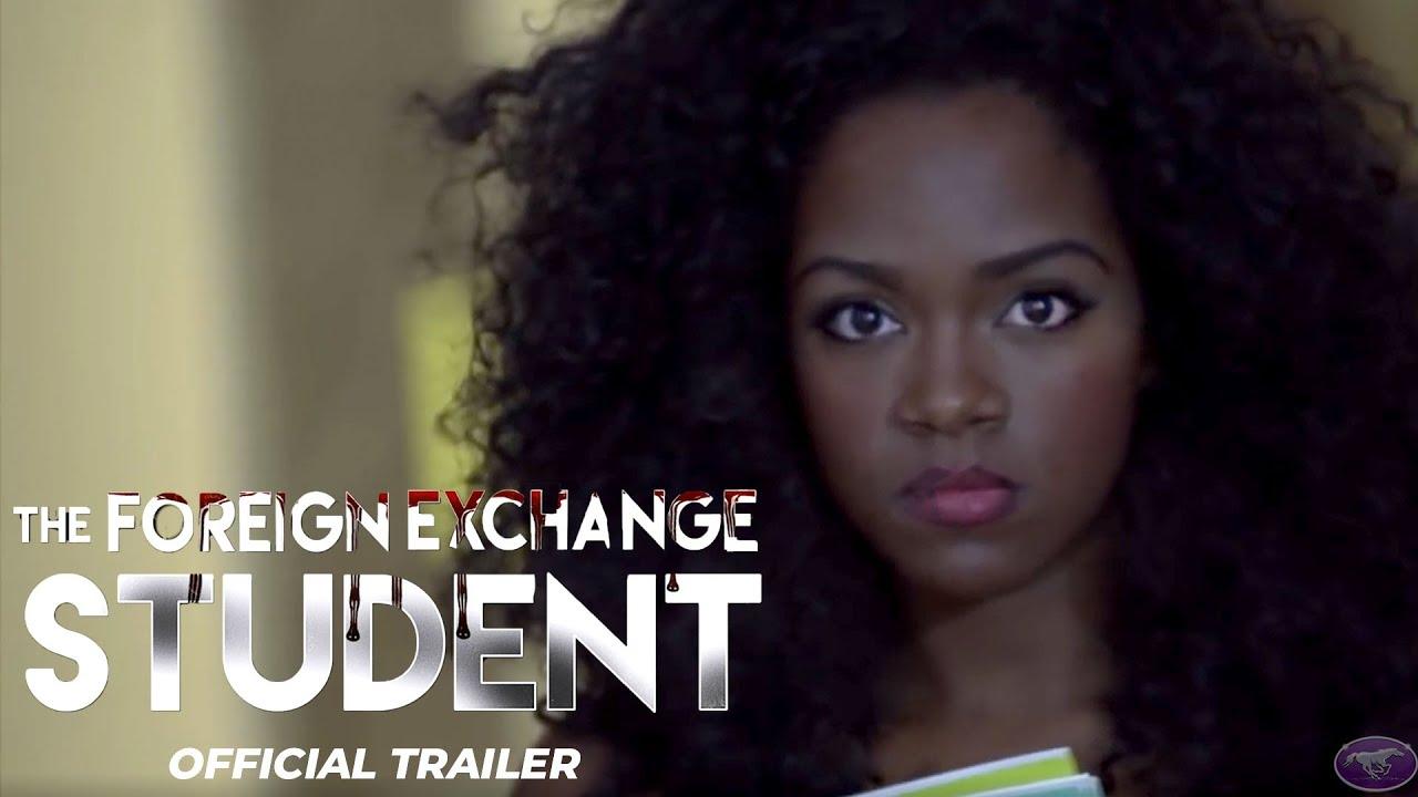 The Foreign Exchange Student Trailer