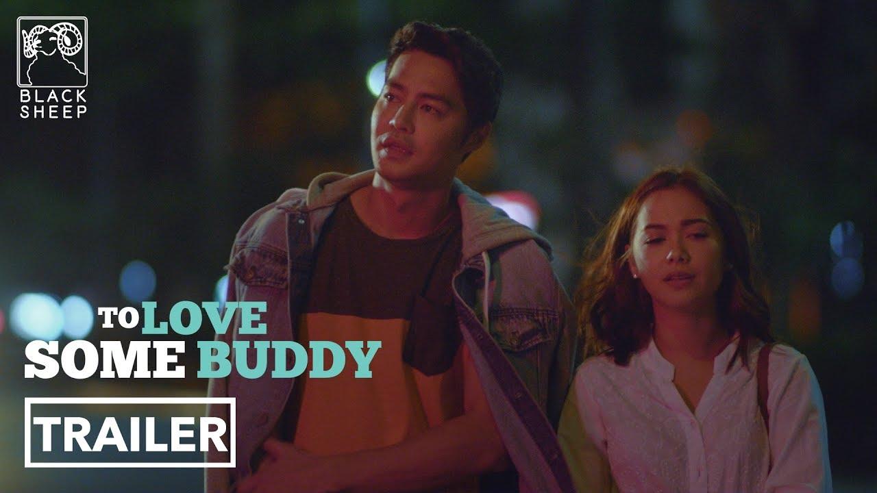 To Love Some Buddy Trailer