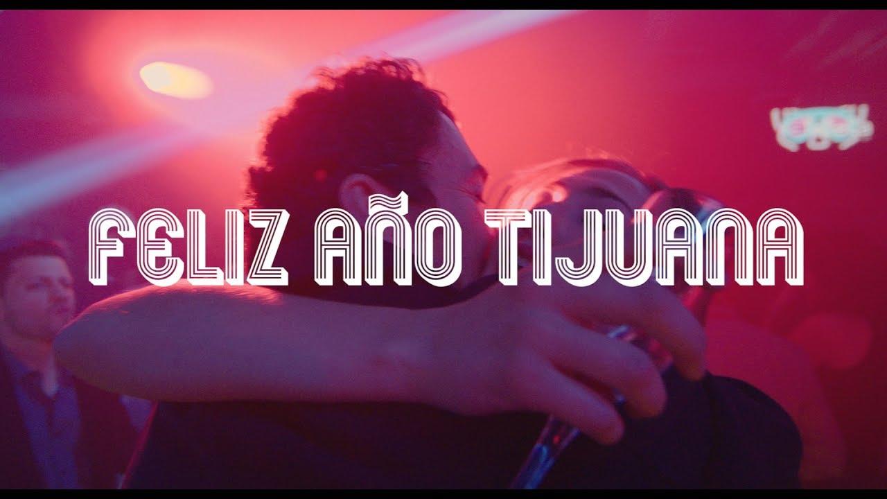 Happy New Year Tijuana Trailer