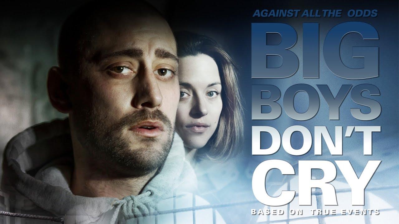 Big Boys Don’t Cry Trailer