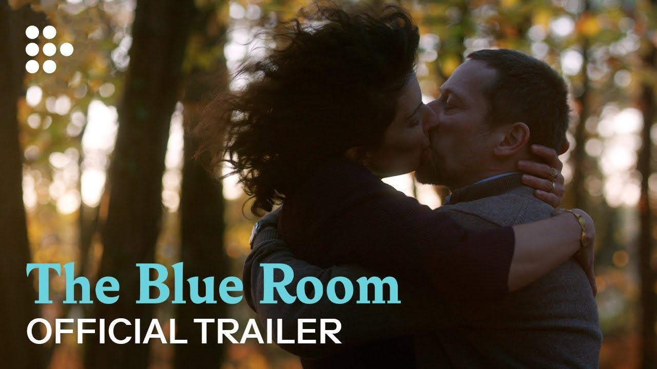 The Blue Room Trailer