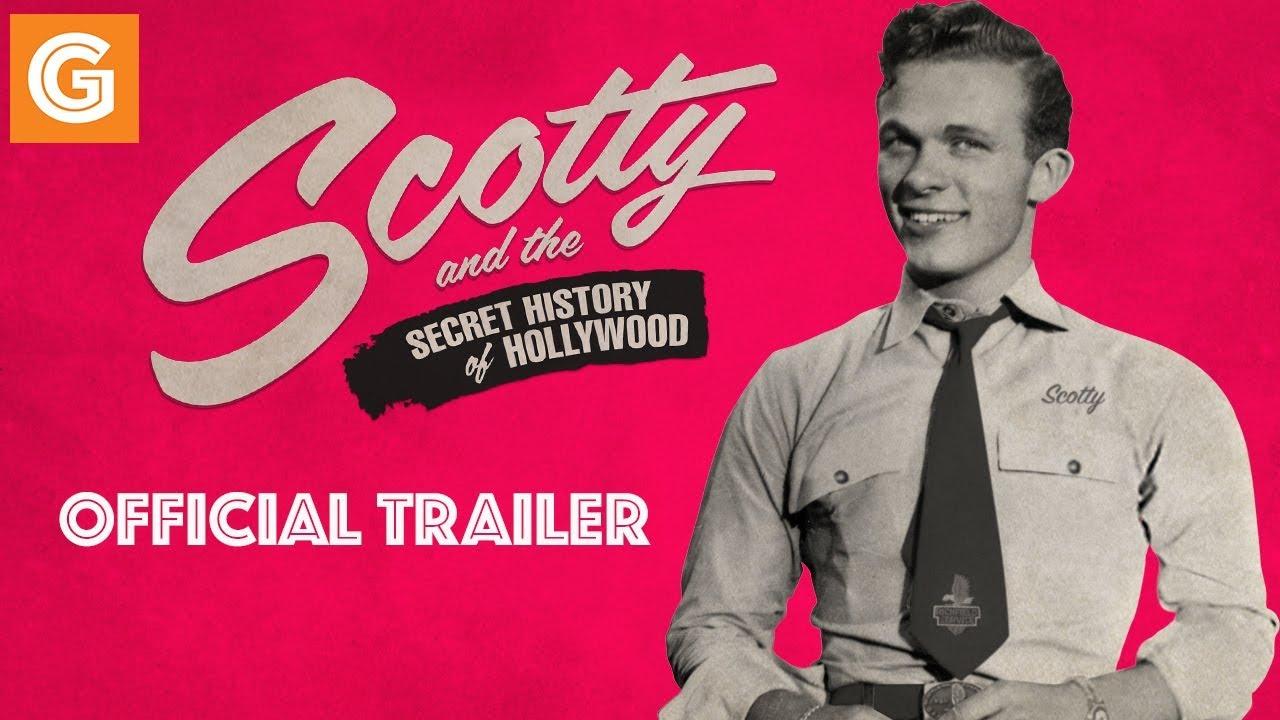 Scotty and the Secret History of Hollywood Trailer