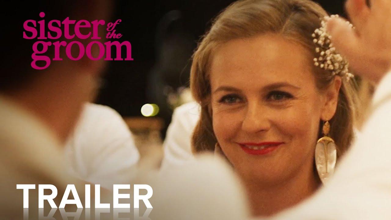 Sister of the Groom Trailer