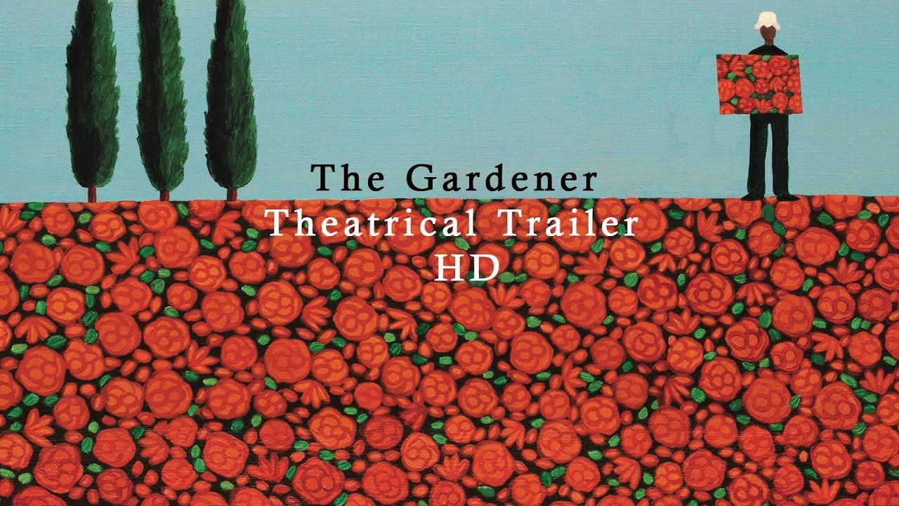 The Gardener Trailer