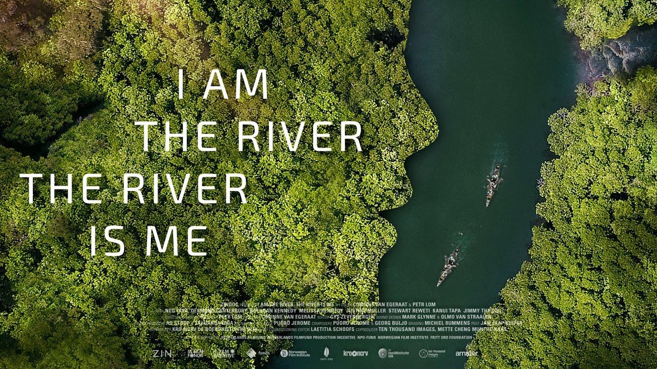I Am the River, the River Is Me Trailer