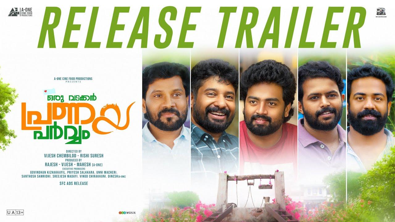 Oru Vadakkan Pranaya Parvam Trailer