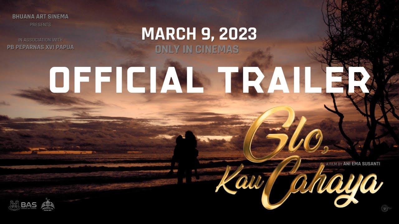 Glo, Kau Cahaya Trailer