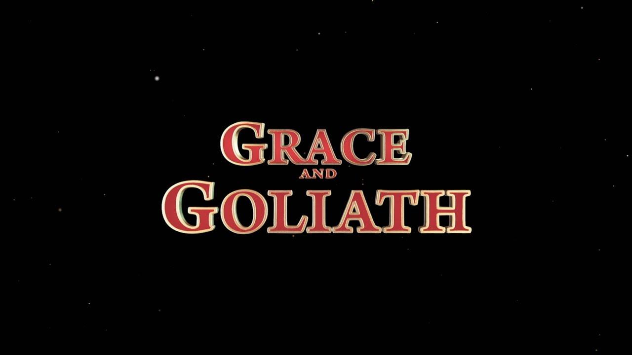 Grace and Goliath Trailer