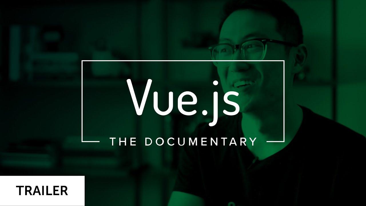 Vue.js: The Documentary Trailer