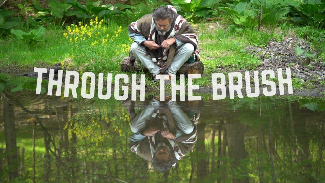 Through The Brush Trailer