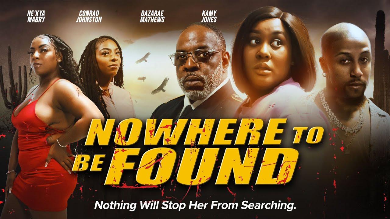 Nowhere to Be Found Trailer