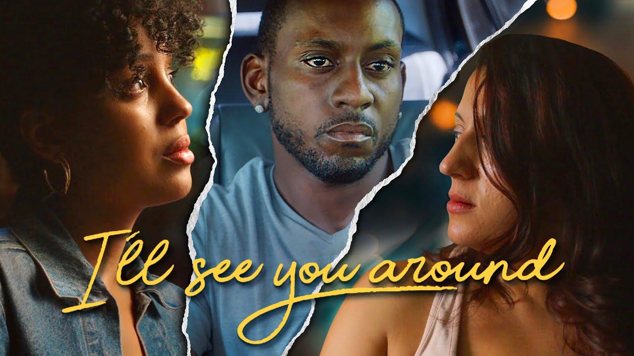 I’ll See You Around Trailer
