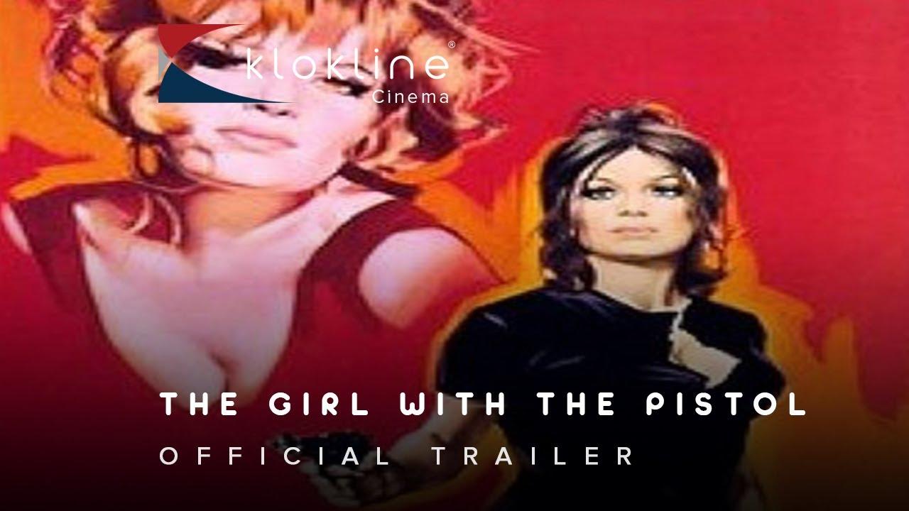 The Girl with a Pistol Trailer