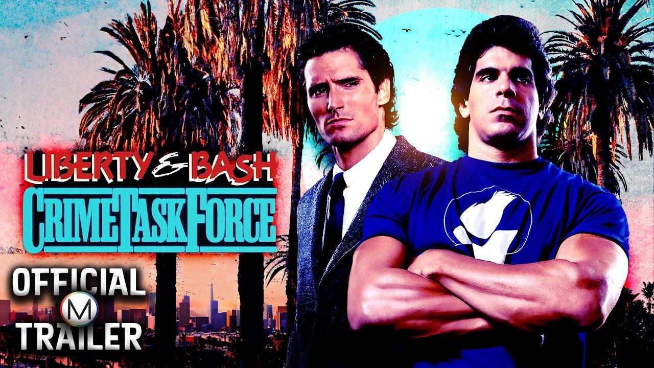 Liberty & Bash Trailer