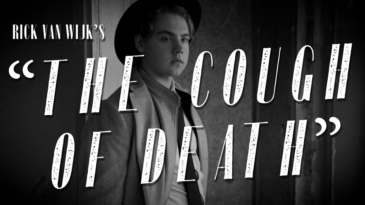 The Cough of Death Trailer