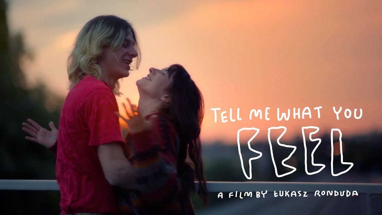 Tell Me What You Feel Trailer
