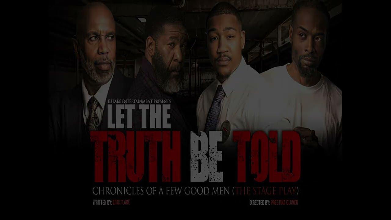 Let The Truth Be Told: Chronicles of a Few Good Men Trailer