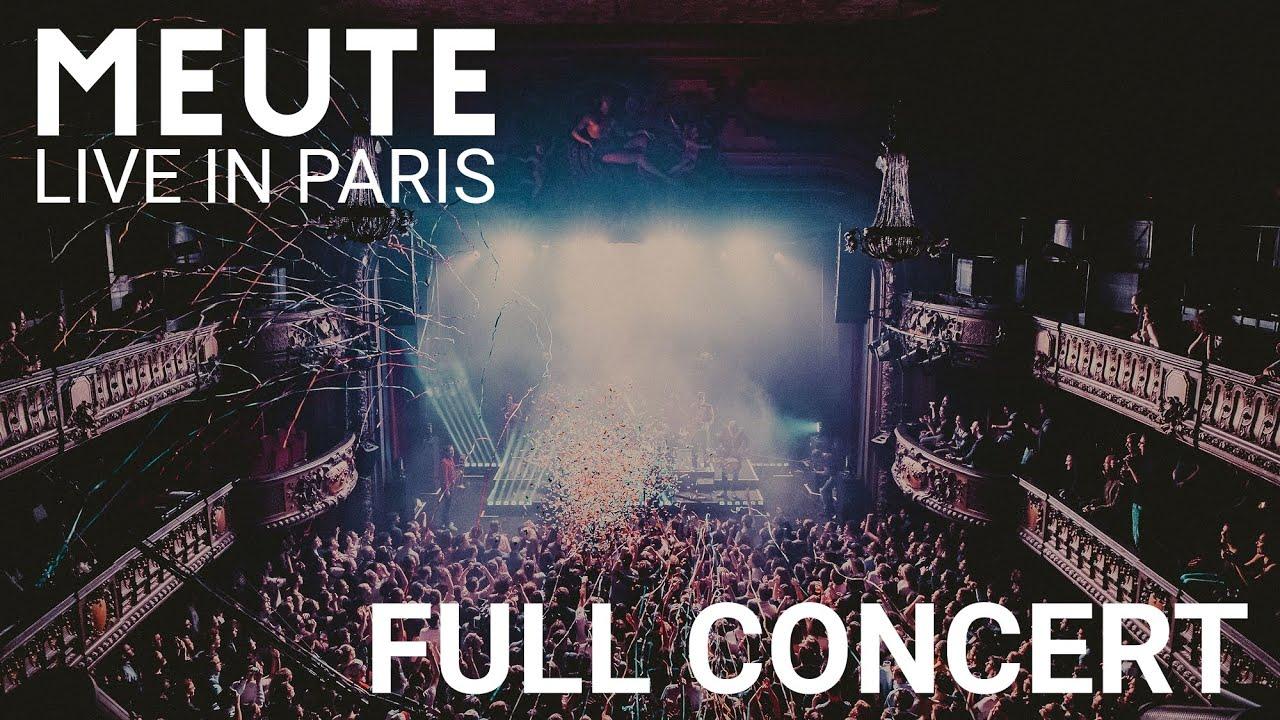 MEUTE: Live in Paris Trailer