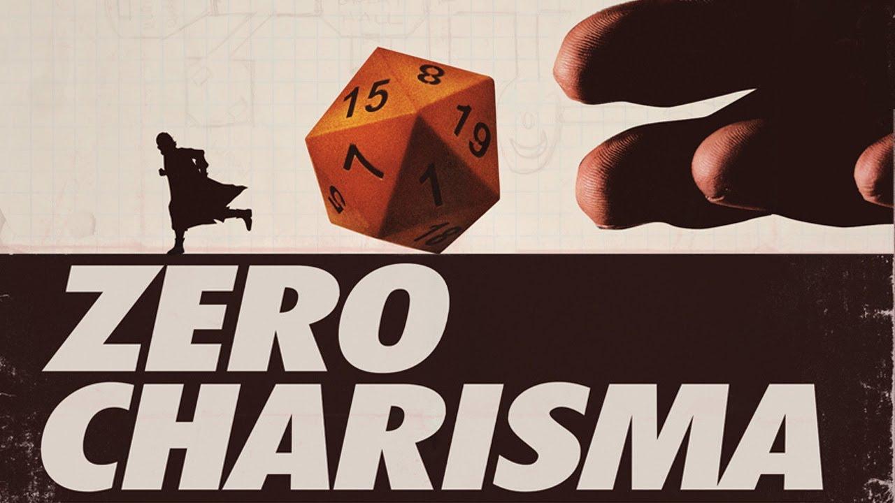 Zero Charisma Trailer