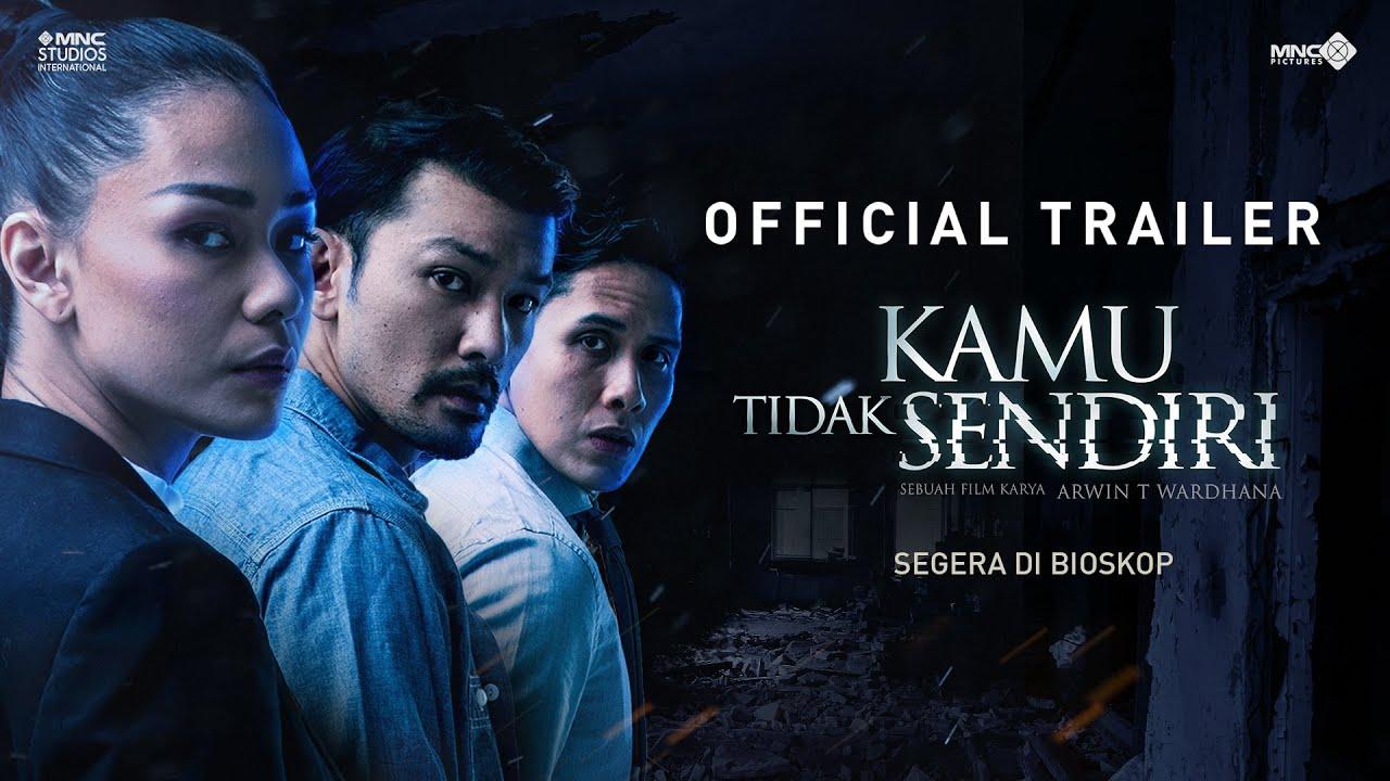 Kamu Tidak Sendiri Trailer