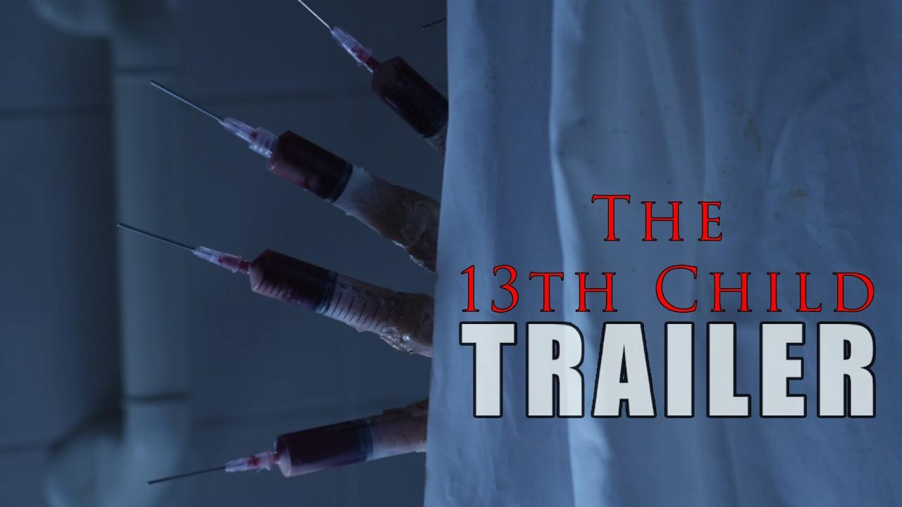 The 13th Child Trailer