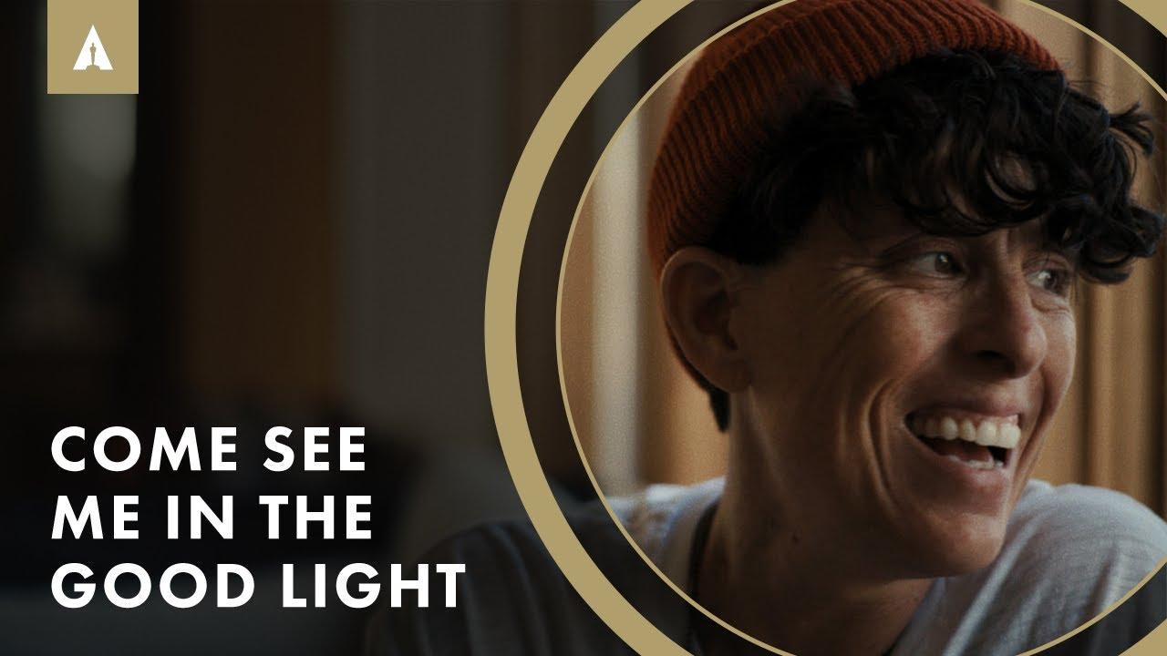 Come See Me in the Good Light Trailer