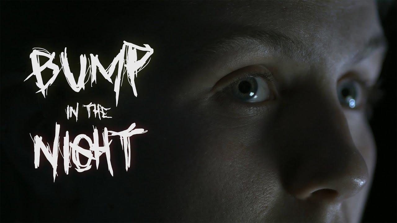 Bump In The Night Trailer