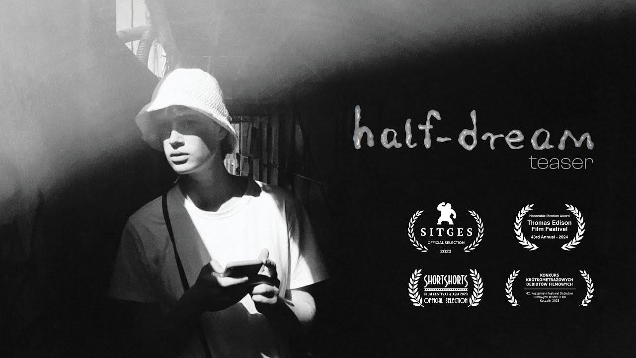 Half-Dream Trailer