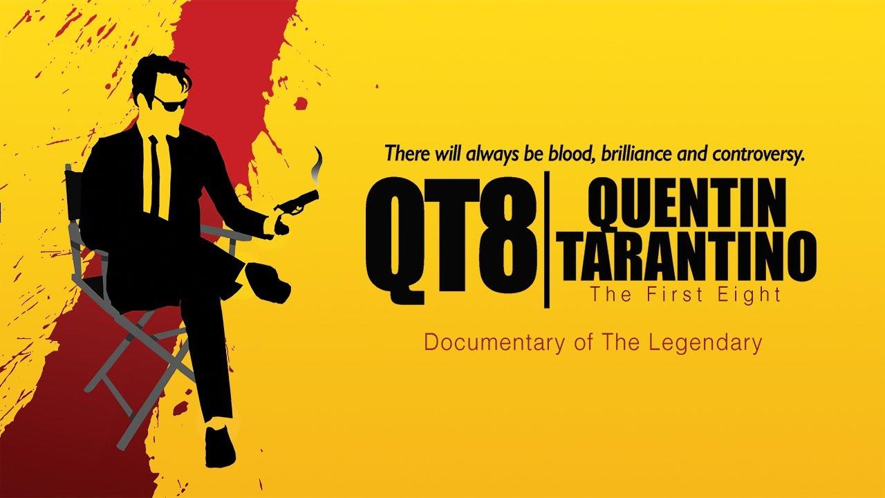 QT8: The First Eight Trailer