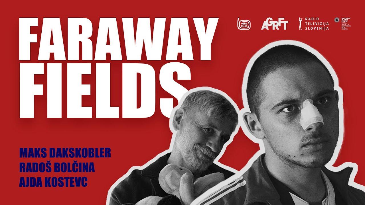 Faraway Fields Trailer