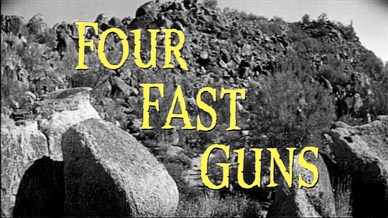 Four Fast Guns Trailer