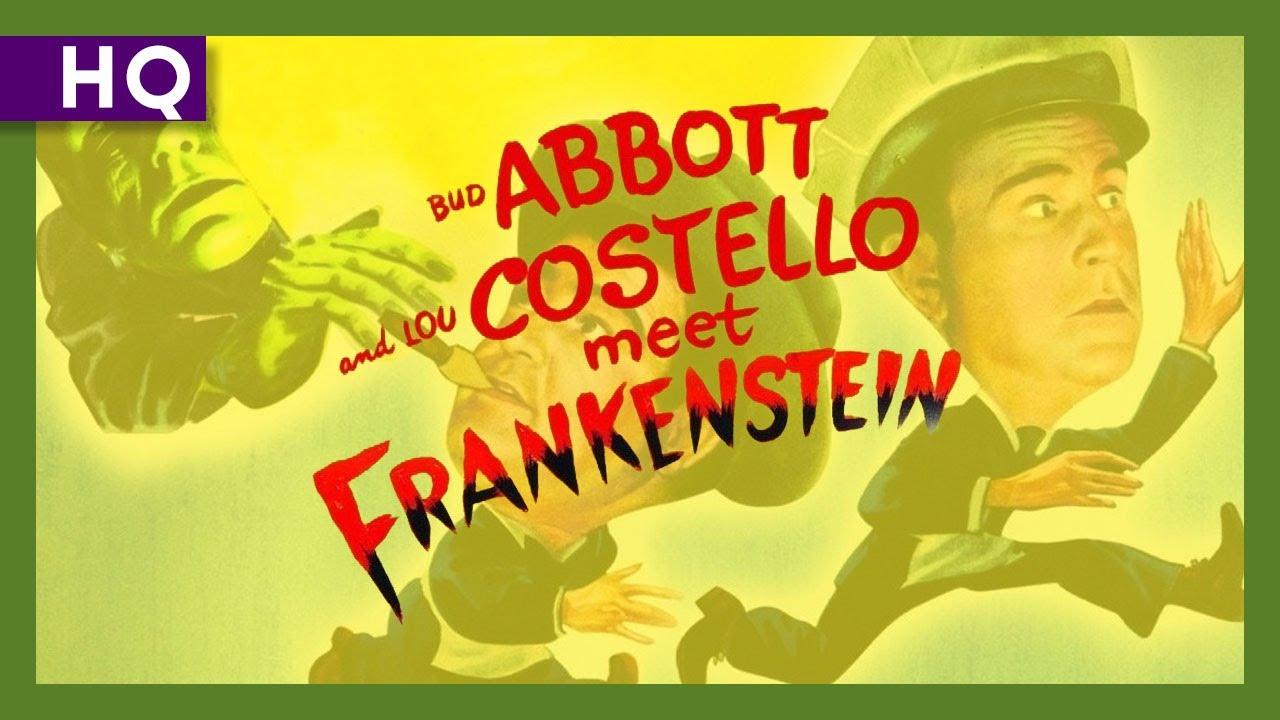 Bud Abbott and Lou Costello Meet Frankenstein Trailer
