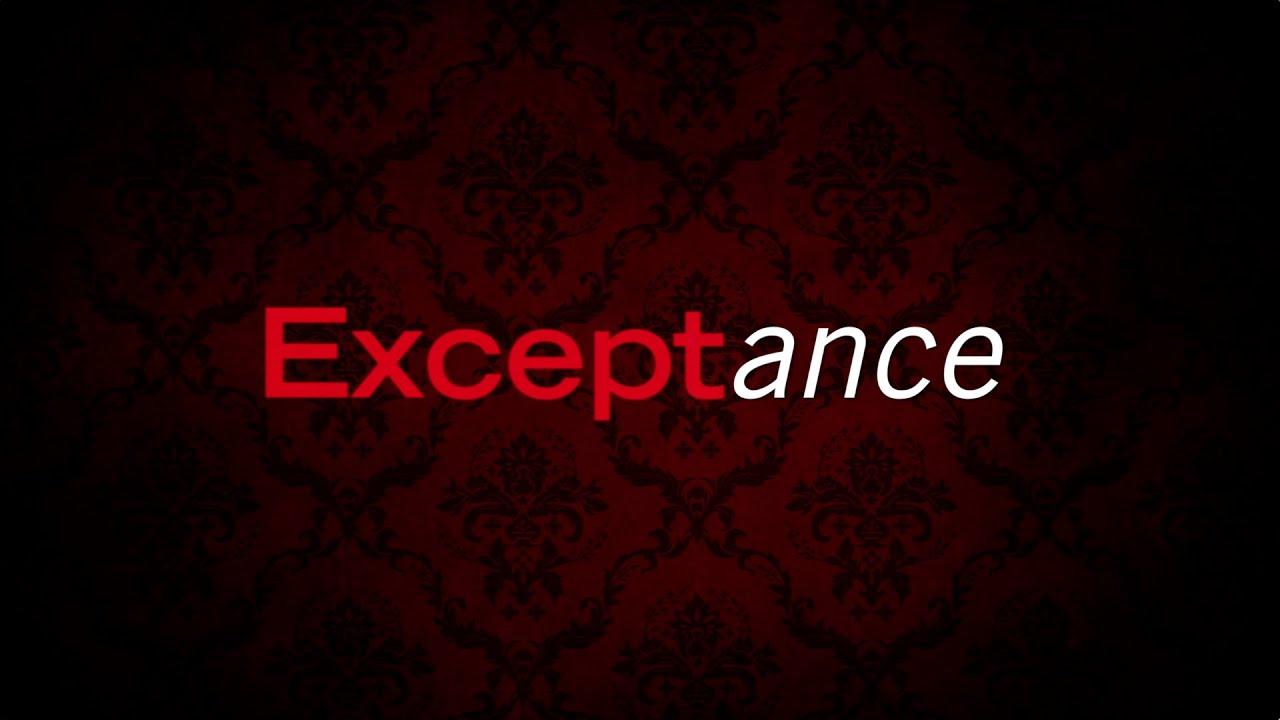 Exceptance Trailer