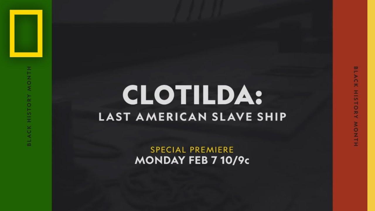 Clotilda: Last American Slave Ship Trailer