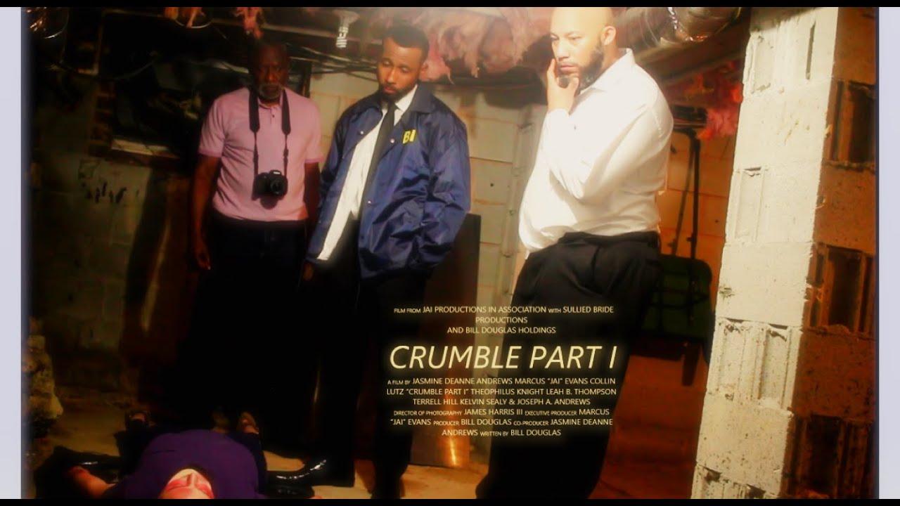 Crumble Part I Trailer