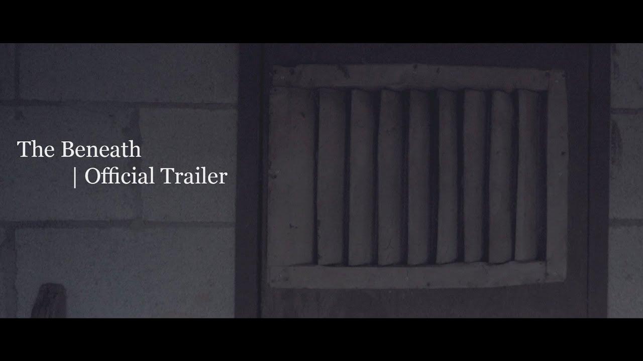The Beneath Trailer